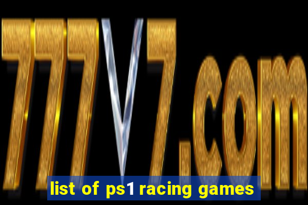 list of ps1 racing games